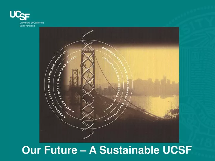 our future a sustainable ucsf