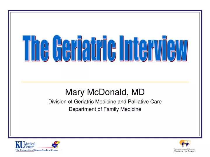mary mcdonald md division of geriatric medicine and palliative care department of family medicine