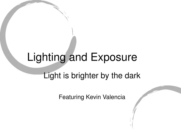 lighting and exposure