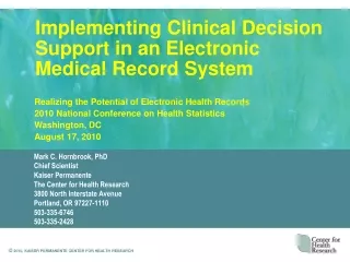 Implementing Clinical Decision Support in an Electronic Medical Record System