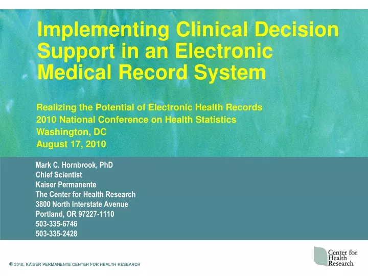 implementing clinical decision support in an electronic medical record system