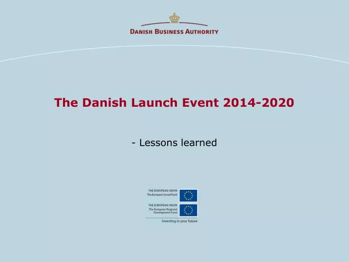 the danish launch event 2014 2020