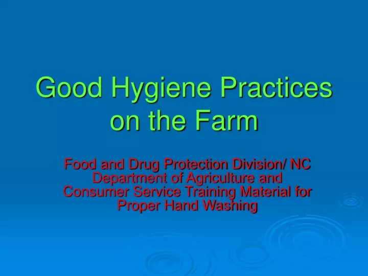 good hygiene practices on the farm