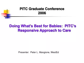 PITC Graduate Conference  2006