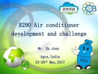 R290 Air conditioner development and challenge
