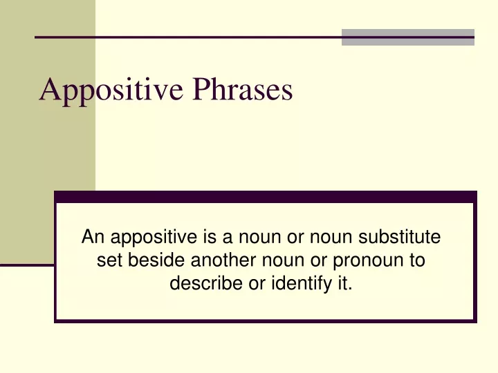 appositive phrases