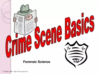 Crime Scene Basics