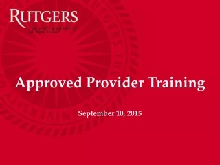 Approved Provider Training September 10, 2015