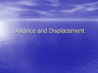 Distance and Displacement