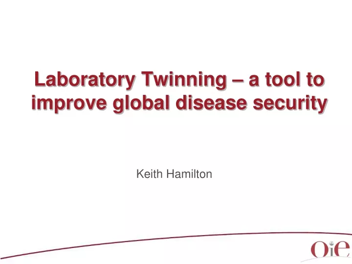laboratory twinning a tool to improve global disease security