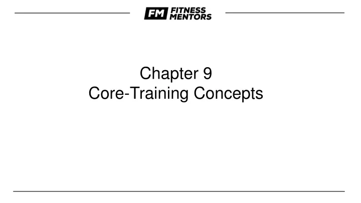 chapter 9 core training concepts