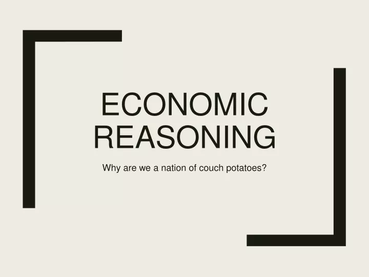 economic reasoning