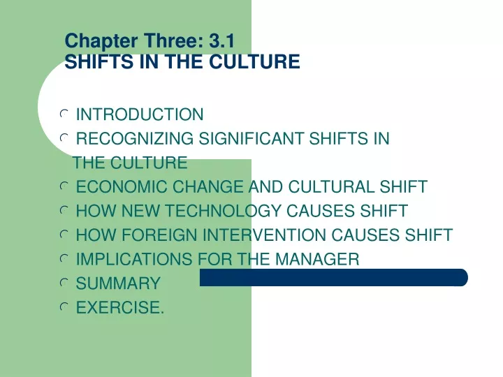chapter three 3 1 shifts in the culture