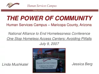 THE POWER OF COMMUNITY Human Services Campus – Maricopa County, Arizona