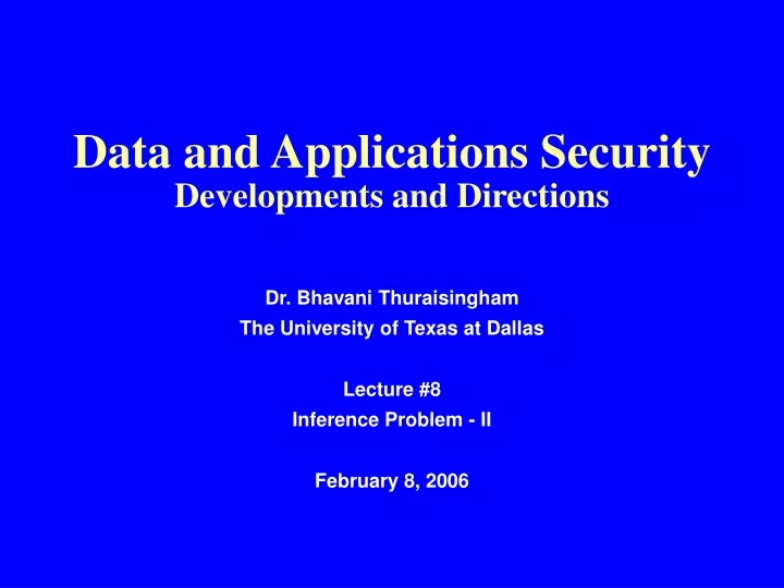 data and applications security developments and directions