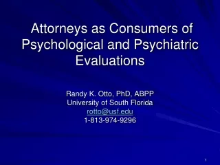 Attorneys as Consumers of Psychological and Psychiatric Evaluations