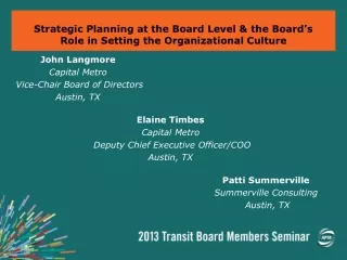 Strategic Planning at the Board Level &amp; the Board’s Role in Setting the Organizational Culture