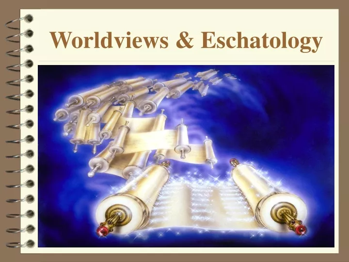 worldviews eschatology