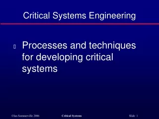 Critical Systems Engineering