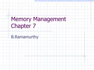 Memory Management Chapter 7