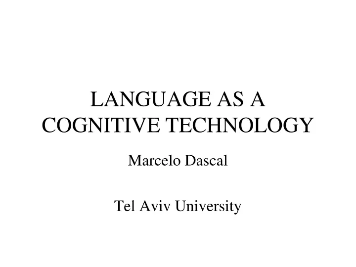language as a cognitive technology
