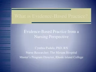 What is Evidence-Based Practice?