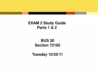 EXAM 2 Study Guide Parts 1 &amp; 2