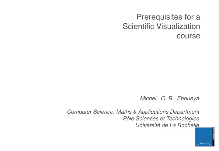 prerequisites for a scientific visualization