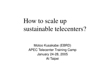 How to scale up sustainable telecenters?