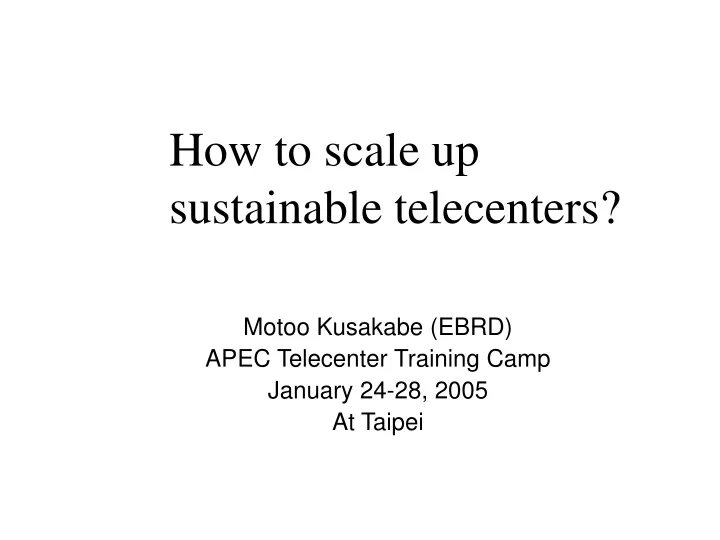 how to scale up sustainable telecenters