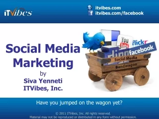 Social Media Marketing by  Siva Yenneti ITVibes, Inc.