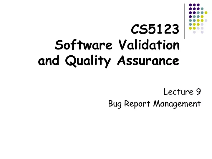cs5123 software validation and quality assurance