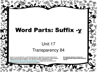 Word Parts: Suffix - y