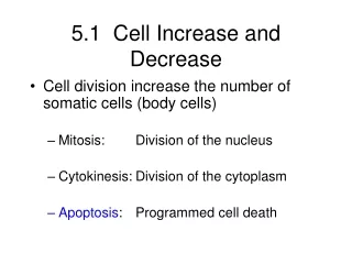 5.1  Cell Increase and Decrease