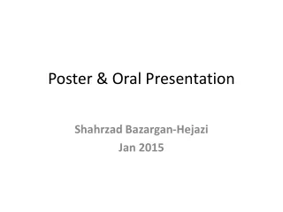 Poster &amp; Oral Presentation