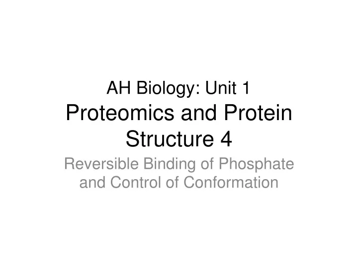 ah biology unit 1 proteomics and protein structure 4