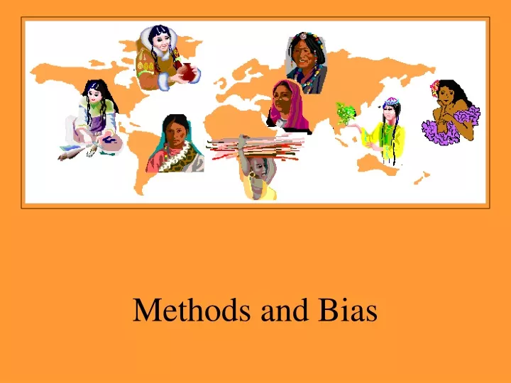 methods and bias