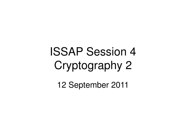 issap session 4 cryptography 2