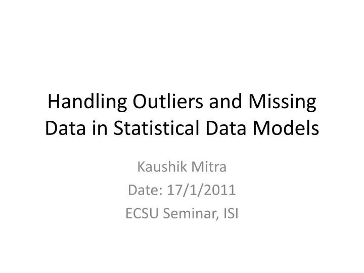 handling outliers and missing data in statistical data models