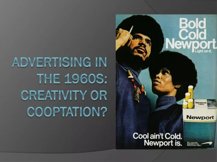 advertising in the 1960s creativity or cooptation