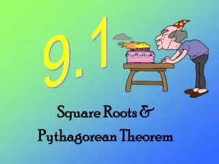 Square Roots &amp;  Pythagorean Theorem