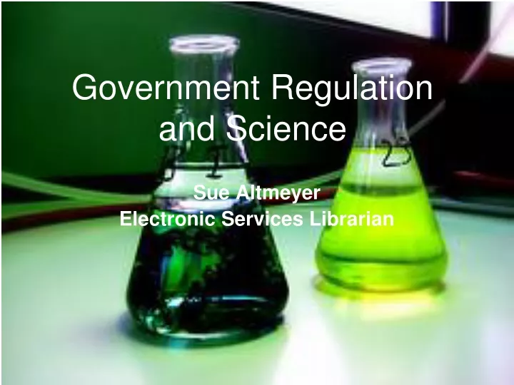 government regulation and science