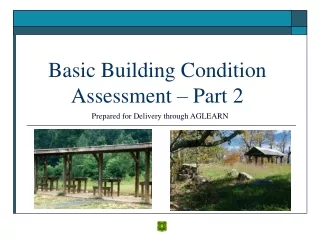 Basic Building Condition Assessment – Part 2