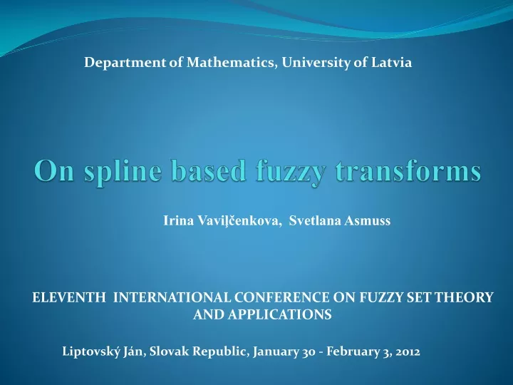 on spline based fuzzy transforms