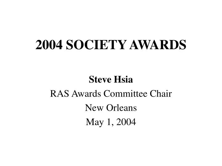 2004 society awards