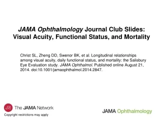 JAMA Ophthalmology  Journal Club Slides: Visual Acuity, Functional Status, and Mortality