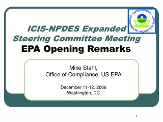 ICIS-NPDES Expanded Steering Committee Meeting EPA Opening Remarks