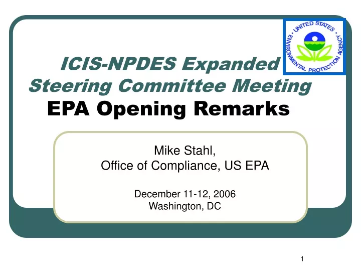 icis npdes expanded steering committee meeting epa opening remarks