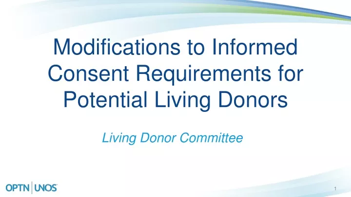 modifications to informed consent requirements for potential living donors