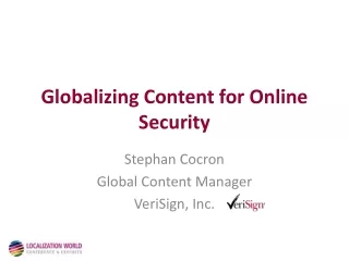 Globalizing Content for Online Security